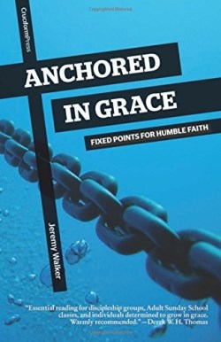 9781941114049 Anchored In Grace