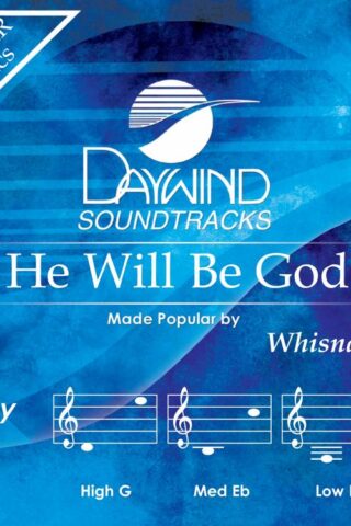 614187229828 He Will Be God