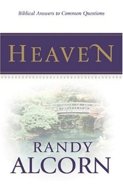 9781414301914 Heaven : Biblical Answers To Common Questions