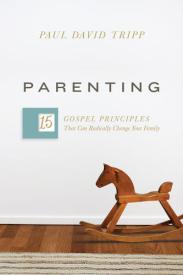 9781433551932 Parenting : 14 Gospel Principles That Can Radically Change Your Family