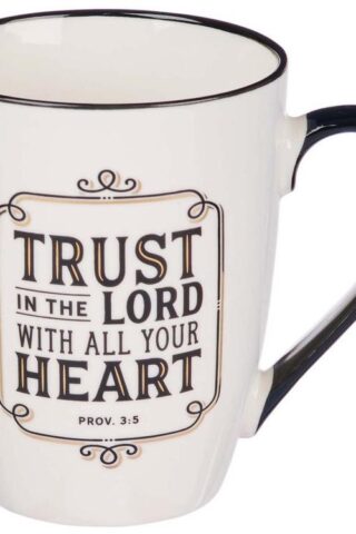 1220000137523 Trust In The LORD Ceramic Proverbs 3:5