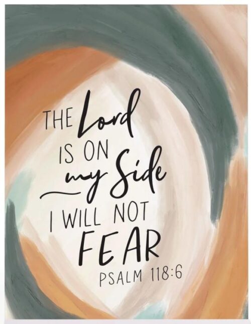 656200778470 Lord Is On My Side I Will Not Fear Acrylic Sign