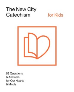 9781433561290 New City Catechism For Kids