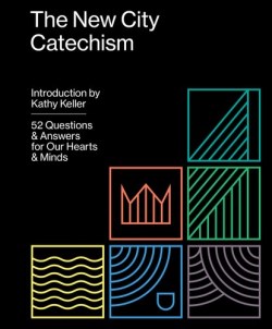 9781433555077 New City Catechism