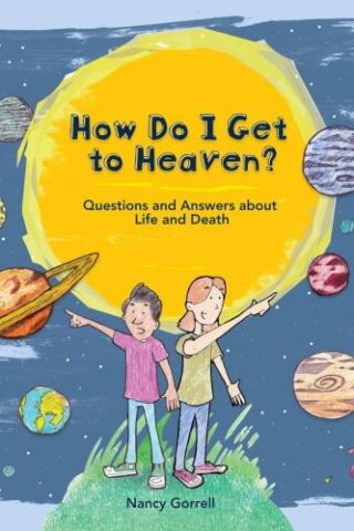 9781527110663 How Do I Get To Heaven