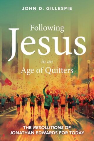 9781527110946 Following Jesus In An Age Of Quitters