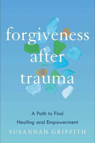 9781587435973 Forgiveness After Trauma