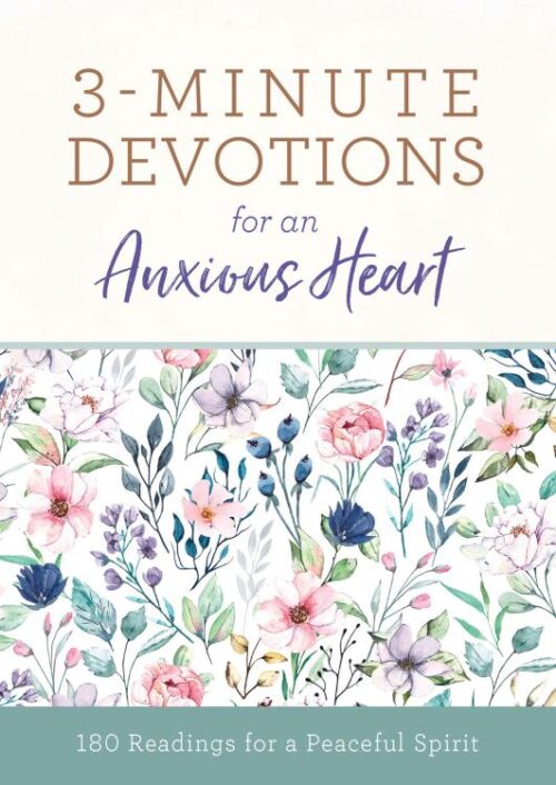 9781636091662 3 Minute Devotions For An Anxious Heart