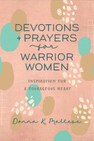 9781636097886 Devotions And Prayers For Warrior Women