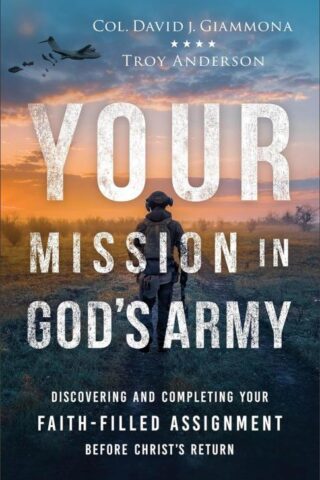 9780800763725 Your Mission In Gods Army