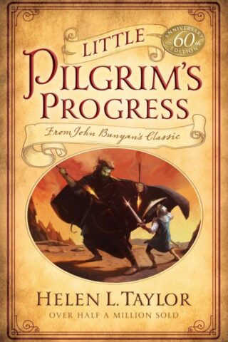 9780802447999 Little Pilgrims Progress 60th Anniversary Edition (Anniversary)