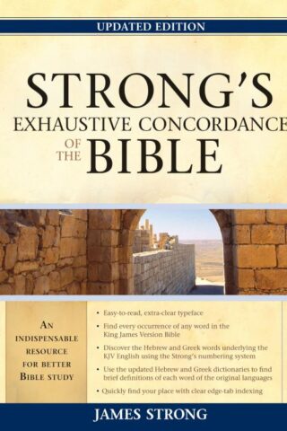 9781598563788 Strongs Exhaustive Concordance To The Bible Updated Edition