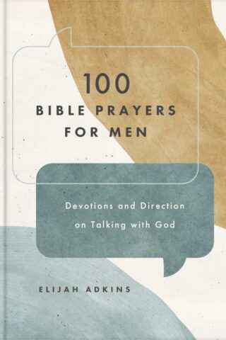 9781636098098 100 Bible Prayers For Men