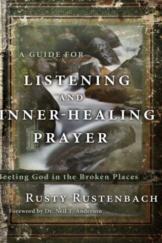 9781617470868 Guide For Listening And Inner Healing Prayer