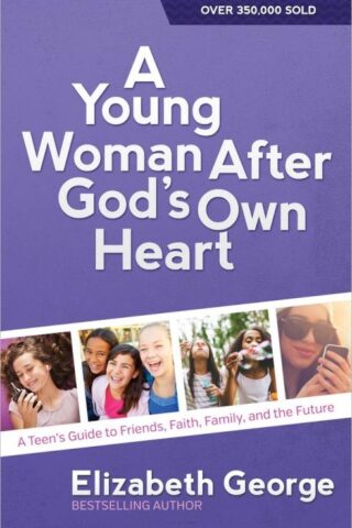 9780736959742 Young Woman After Gods Own Heart