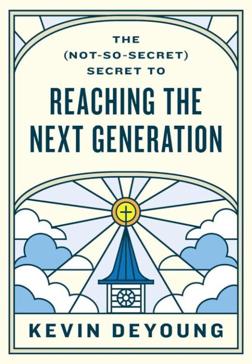 9781433593796 Not So Secret Secret To Reaching The Next Generation