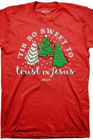 612978635520 Kerusso Tis So Sweet To Trust In Jesus (T-Shirt)