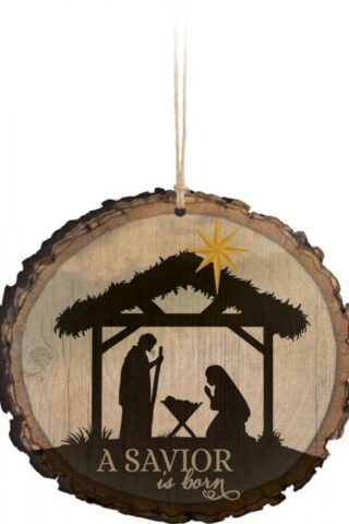 656200198865 Savior Is Born Sliced Log (Ornament)