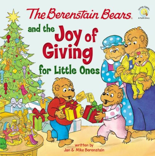 9780310139515 Berenstain Bears And The Joy Of Giving For Little Ones