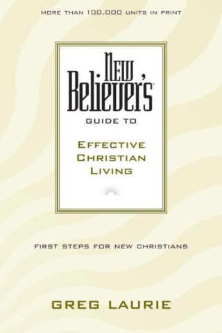 9780842355742 New Believers Guide To Effective Christian Living