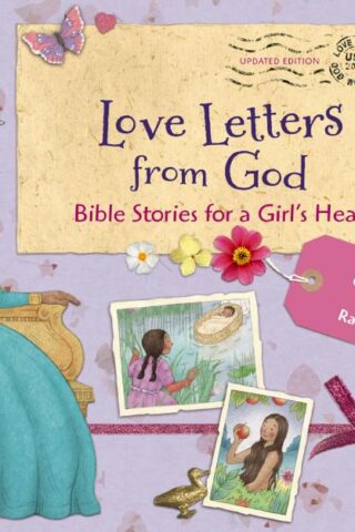 9780310154747 Love Letters From God Bible Stories For A Girls Heart