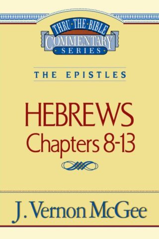 9780785208334 Hebrews Chapters 8-13