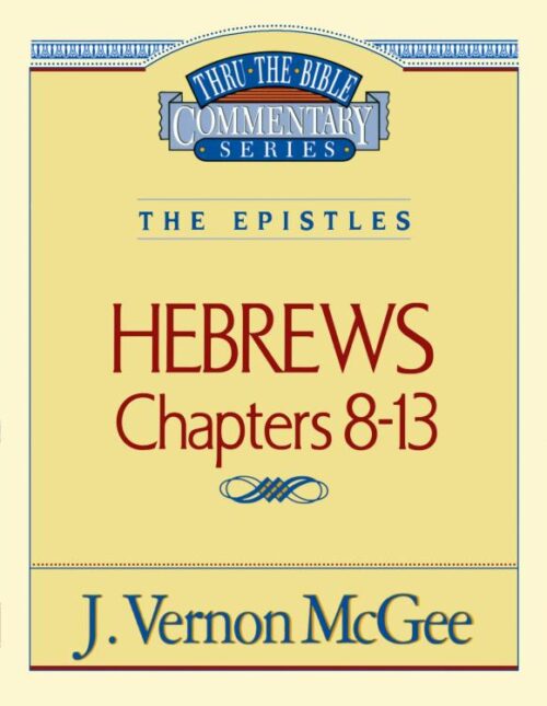 9780785208334 Hebrews Chapters 8-13