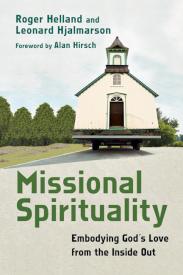 9780830838073 Missional Spirituality : Embodying Gods Love From The Inside Out