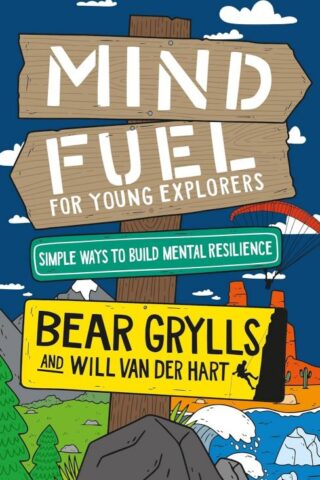 9781399806749 Mind Fuel For Young Explorers