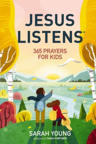 9781400236633 Jesus Listens 365 Prayers For Kids