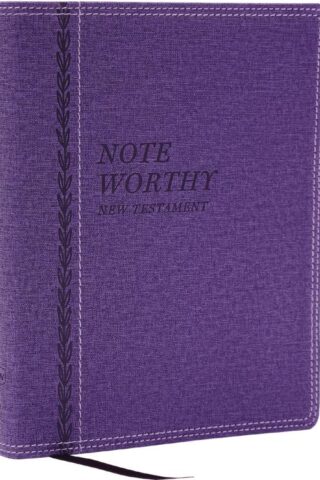 9781400338566 NoteWorthy New Testament Read And Journal Through The New Testament In A Ye