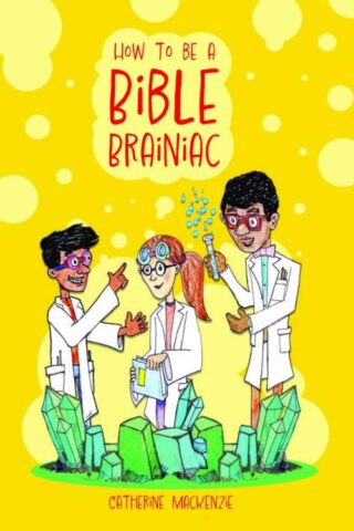 9781527109759 How To Be A Bible Brainiac