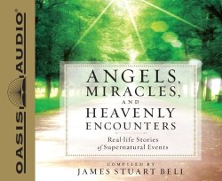 9781613752388 Angels Miracles And Heavenly Encounters (Audio CD)