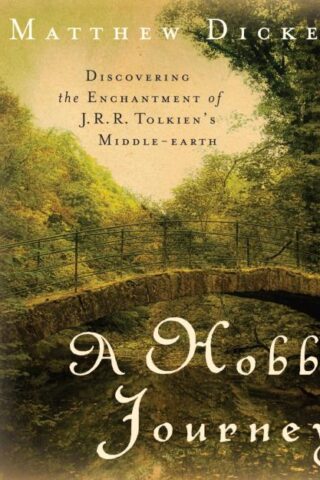 9781613752647 Hobbit Journey : Discovering The Enchantment Of J R R Tolkiens Middle Earth (Aud