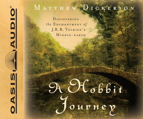 9781613752647 Hobbit Journey : Discovering The Enchantment Of J R R Tolkiens Middle Earth (Aud