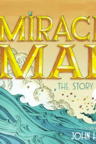 9781613758717 Miracle Man : The Story Of Jesus (Unabridged) (Audio CD)