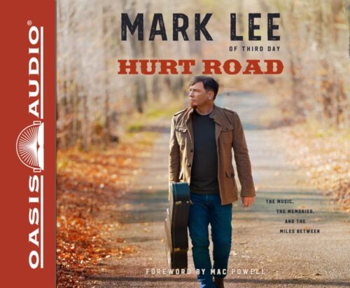 9781613759615 Hurt Road : The Music The Memories And The Miles Between (Unabridged) (Audio CD)