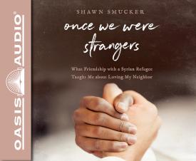 9781640910881 Once We Were Strangers (Unabridged) (Audio CD)