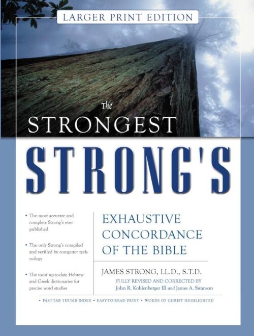 9780310246978 Strongest Strongs Exhaustive Concordance Of The Bible (Large Type)