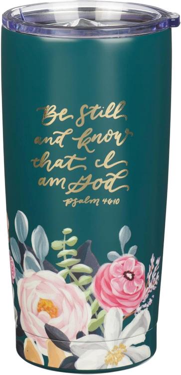 1220000327610 Be Still And Know Psalm 46:10 Stainless Steel Travel Tumbler