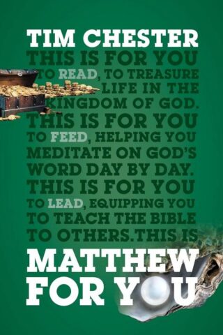 9781784984984 Matthew For You