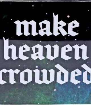 788200876594 Make Heaven Crowded Auto Tag