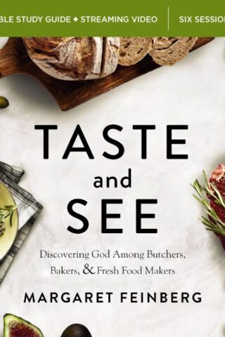 9780310174295 Taste And See Bible Study Guide Plus Streaming Video (Student/Study Guide)