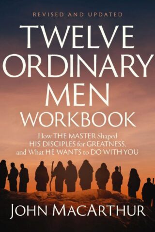 9780310176855 12 Ordinary Men Workbook Revised And Updated (Workbook)