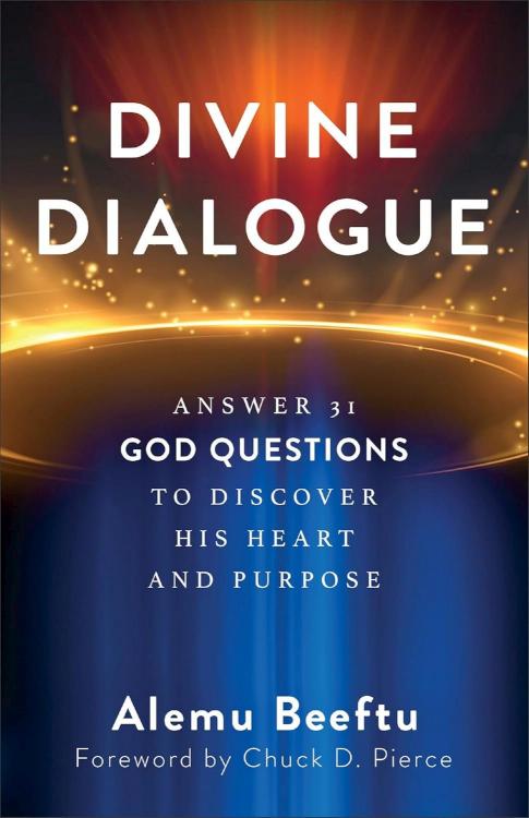 9780800773236 Divine Dialogue : Answer 31 God Questions To Discover His Heart And Purpose