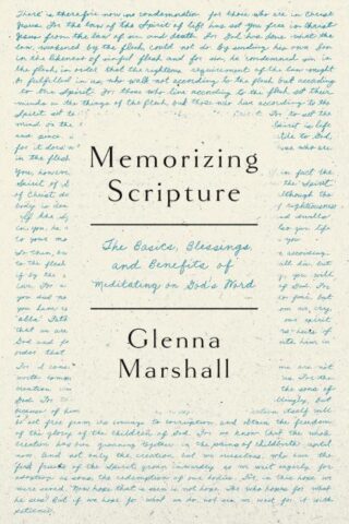 9780802431097 Memorizing Scripture : The Basics