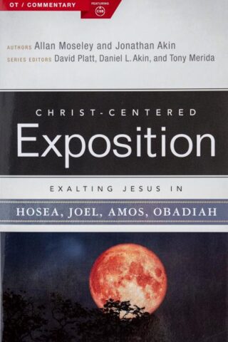 9780805498080 Exalting Jesus In Hosea Joel Amos Obadiah