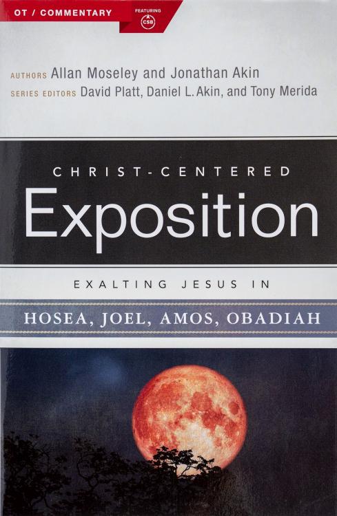 9780805498080 Exalting Jesus In Hosea Joel Amos Obadiah