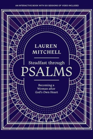 9780830787111 Steadfast Through Psalms