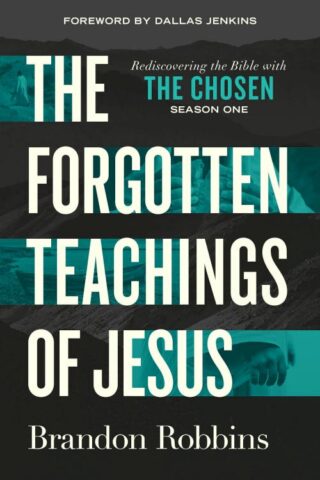 9780830787203 Forgotten Teachings Of Jesus The Chosen Season One